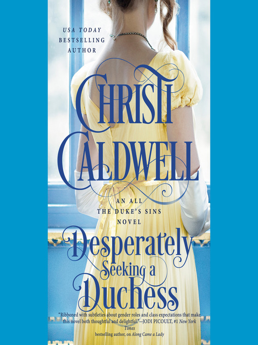 Title details for Desperately Seeking a Duchess by Christi Caldwell - Wait list